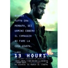 13 HOURS - THE SECRET SOLDIERS OF BENGHAZI
