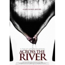 ACROSS THE RIVER - Oltre Il Guado