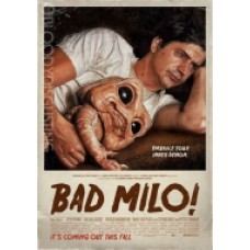 BAD MILO!