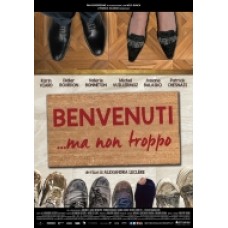 BENVENUTI MA NON TROPPO BENVENUTI MA NON TROPPO