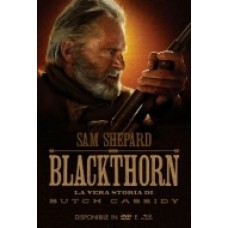 BLACKTHORN - La Vera Storia Di Butch Cassidy