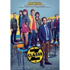 CLASSE Z - Zero Studio, Zero regole, Zero in condotta