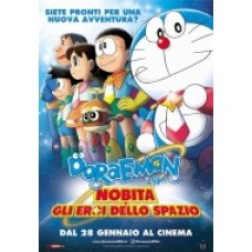 DORAEMON Il film - Nobita e gli eroi dello spazio DORAEMON Il film - Nobita e gli eroi dello spazio
