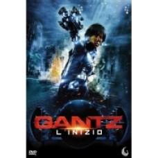 GANTZ - L'Inizio