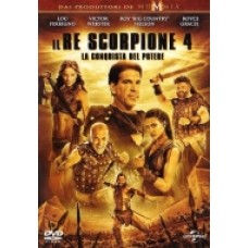 IL RE SCORPIONE 4 - La Conquista Del Potere [blu-ray]