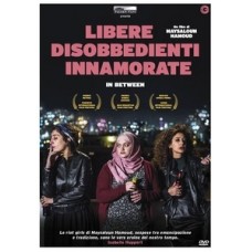 LIBERE DISOBBEDIENTI INNAMORATE LIBERE DISOBBEDIENTI INNAMORATE