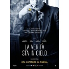 LA VERITÀ STA IN CIELO LA VERITÀ STA IN CIELO
