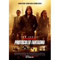 MISSION IMPOSSIBLE 4-PROTOCOLLO FANTASMA
