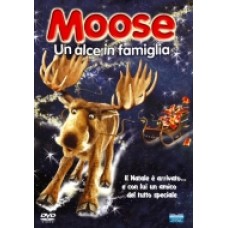 MOOSE - UN ALCE IN FAMIGLIA
