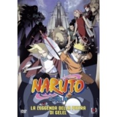 NARUTO - Il Film: La Leggenda Della Pietra Di Gelel