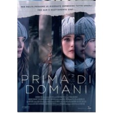 PRIMA DI DOMANI PRIMA DI DOMANI