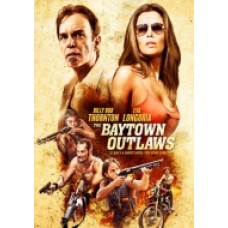 THE BAYTOWN OUTLAWS-I FUORILEGGE