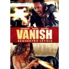 VANISH - Sequestro Letale