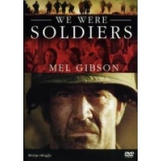 WE WERE SOLDIERS