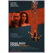 DEAD MAN DOWN-IL SAPORE DELLA VENDETTA DEAD MAN DOWN-IL SAPORE DELLA VENDETTA