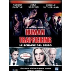 HUMAN TRAFFICKING - LE SCHIAVE DEL SESSO