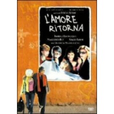 L'AMORE RITORNA L'AMORE RITORNA