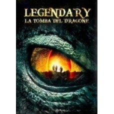 LEGENDARY - La Tomba del Dragone