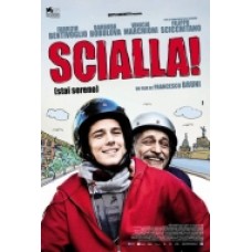 SCIALLA! (Stai Sereno)