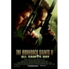 BOONDOCK SAINTS 2 - IL GIORNO DI OGNISSANTI