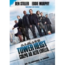 TOWER HEIST-COLPO AD ALTO LIVELLO TOWER HEIST-COLPO AD ALTO LIVELLO