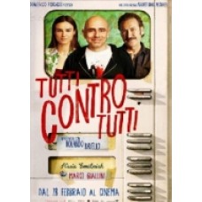 TUTTI CONTRO TUTTI TUTTI CONTRO TUTTI